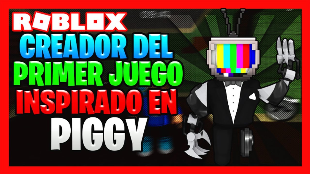 El Primer Usuario De Roblox En Crear Un Juego Inspirado En Piggy Youtube - roblox juego en mercado libre peru