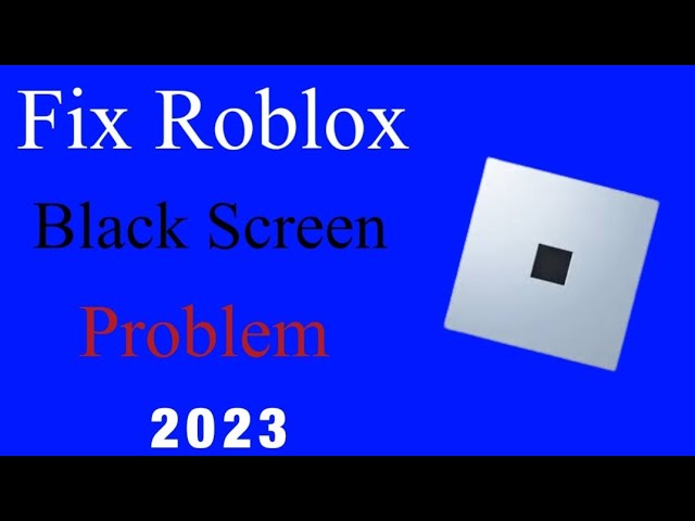 How To fix This Login Black screen stuck problem In Roblox 