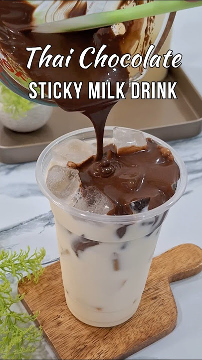 Thai Chocolate Sticky Milk Drink #shortsvideo #shorts #pinoyrecipeatibapa #ThaiStickyMilk