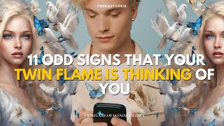 11 Odd signs that your Divine Masculine Twin Flame is thinking of you.
