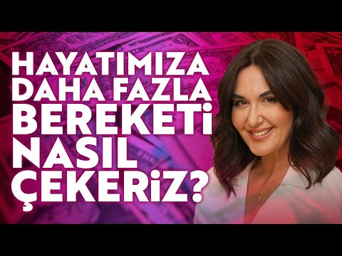 Hayatımıza Daha Fazla Bereketi Nasıl Çekeriz? 