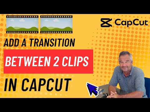 How To Add A Transition Between 2 Clips In Capcut (Quick & Easy)