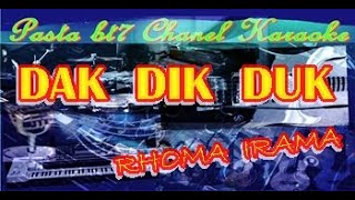 DAK DIK DUK  Rhoma Irama   [Karaoke]