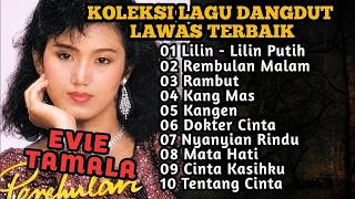 LILIN LILIN PUTIH _ REMBULAN MALAM _ RAMBUT || EVI TAMALA FULL ALBUM DANGDUT LAWAS TANPA IKLAN