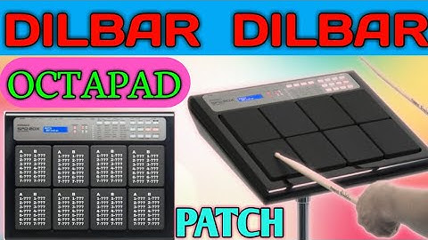 DILBAR DILBAR || NEW REMIX ||OCTAPAD PATCH || SPD 20 X