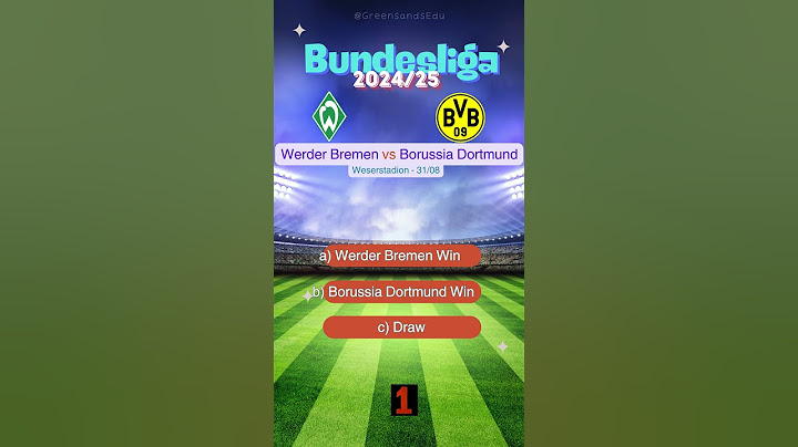 Werder Bremen vs Borussia Dortmund Bundesliga 2024/2025 Prediction |Who Will Win? #match #prediction