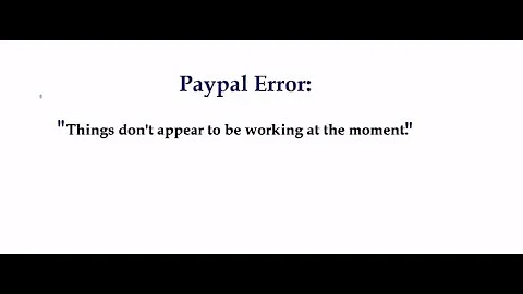 Paypal error-Things doesn`t appear working at this time-Payment setting for WCFM