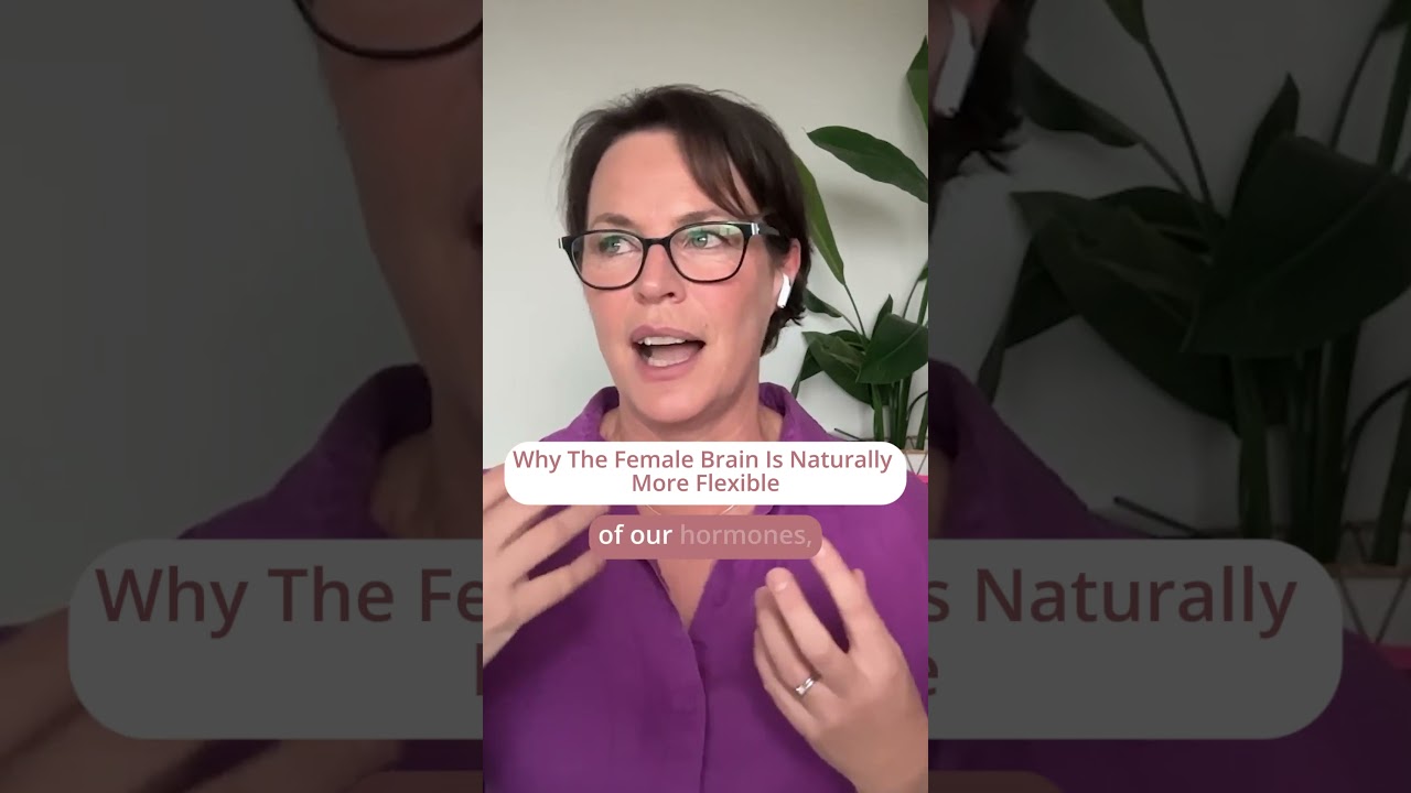 Why the Female Brain is Naturally More Flexib