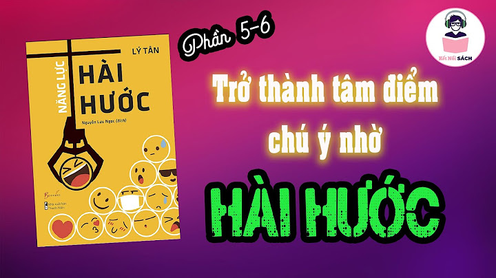 Làm thế nào để nói chuyện hài hước năm 2024