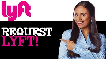 How To Use Lyft For The First Time How To Request Order A Ride On Lyft As A Beginner 2025