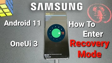 Samsung How To Enter Recovery Mode - Android 11 / OneUi3