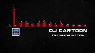 [Drumstep] - DJ Cartoon - Transformation