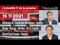 InformatiqueNewsHebdo # Le compte rendu de la semaine_15-11-2021