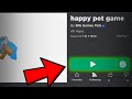 I played happy pet game