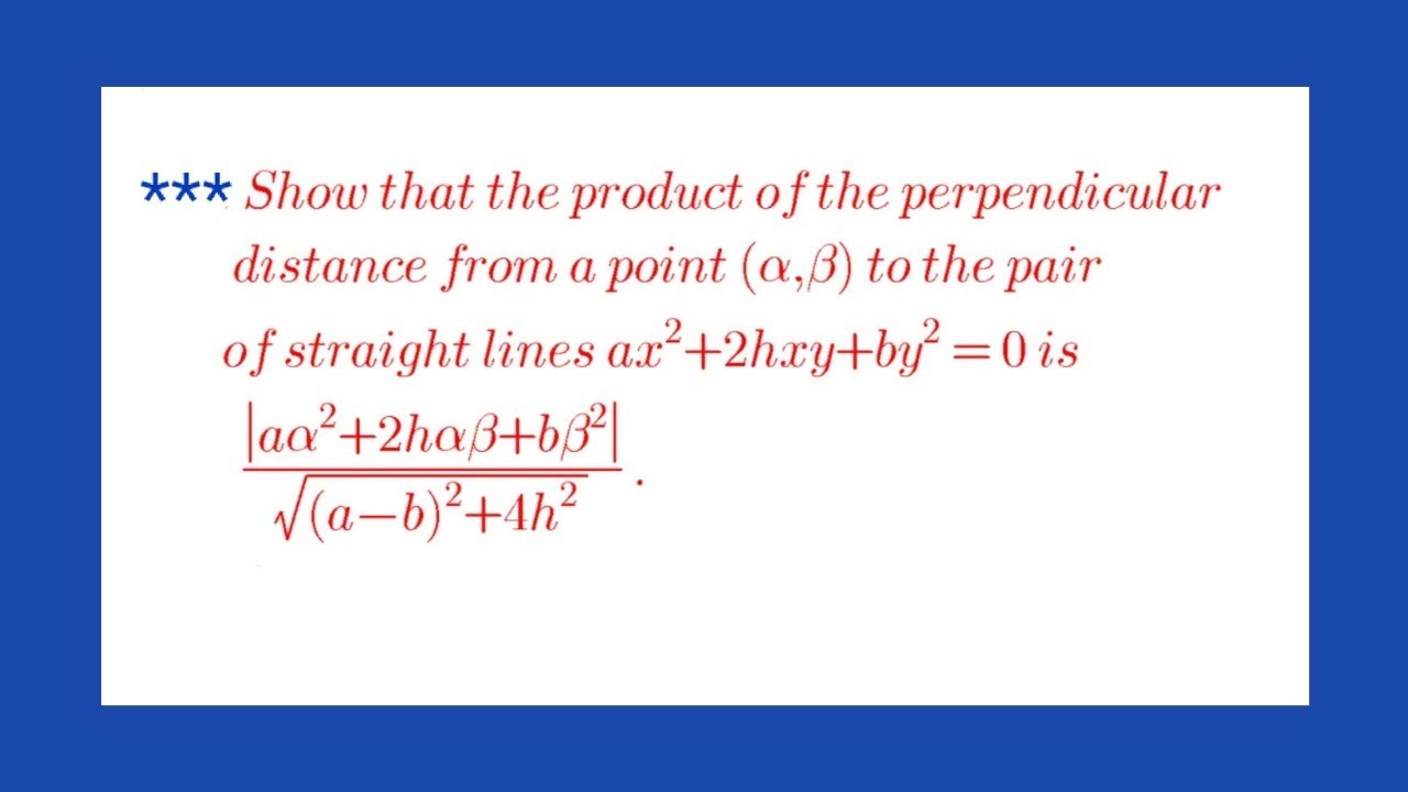 PRODUCT OF PERPENDICULAR THEOREM | PAIR OF STRIGHT LINES | INTERMEDIATE ...