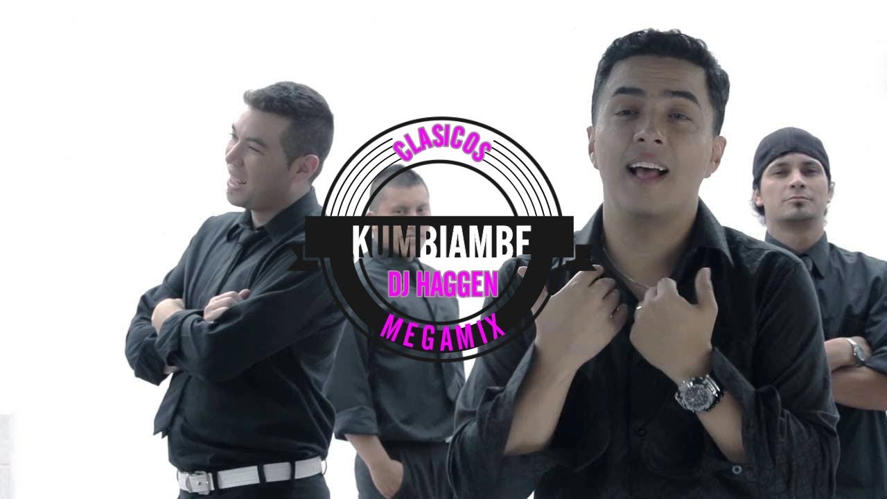 🎵JUAN PABLO KUMBIAMBE MEGAMIX(Clasicos)🎵 DJ HAGGEN🎵