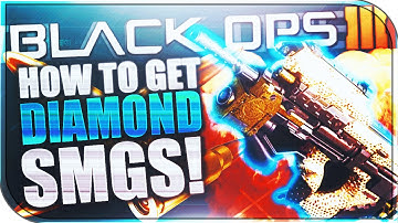 HOW TO GET "DIAMOND SMGS" FAST AND EASY IN BLACK OPS 3! BO3 Get "Diamond Camo" Fast! (Diamond SMGs)