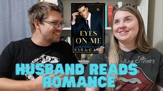 I made my husband read a smutty romance book | Eyes on Me by Sara Cate ft. @CoffeeCatsandKing Profile