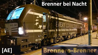 Attenzione di notte al Brennero / Achtung nachts am Brenner - Alex E am Brenner Bahnhof