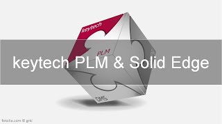 keytech Webinar - keytech - Mehr als DMS für Solid Edge