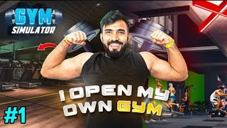 I OPENED MY OWN GYM | Gym Simulator 24 GAMEPLAY #1