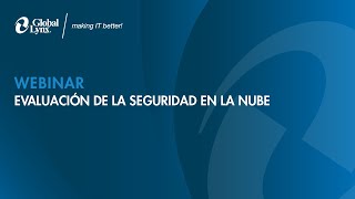 Webinar Evaluación de la Seguridad en la Nube