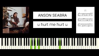 Anson Seabra - u hurt me hurts u (BEST PIANO TUTORIAL \& COVER)