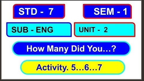 std 7 | English | sem 1 | unit 2 | chapter 2 | activity 5 | activity 6 | activity 7 | activity 1