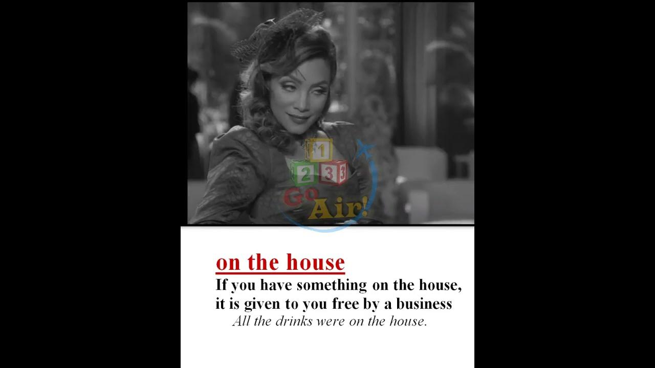 on-the-house-meaning-pronunciation-usage-learn-english-with-tv