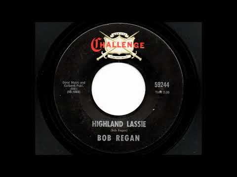 Bob Regan - Highland Lassie (Challenge 59244)