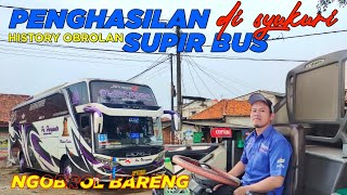 PODCAST 59 || PENGHASILAN GAJI SUPIR PO HARYANTO AL-GHUROBA & History Mas Yanto Supir Bus HR 032