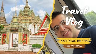 wat pho bangkok thailand and grand palace vlog