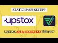 Upstox API Key कैसे Setup करें? Upstox API + Static IP Process | Algo Trading (Hindi) 2026