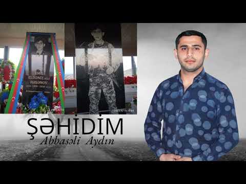 Abbaseli Aydin - Sehidim  ( Safikurd sehidleri )