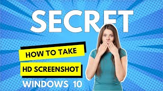 How to Take High Resolution Screenshots in Windows 10 2023 | Take HD Screenshot | Snipping Tool screenshot 3