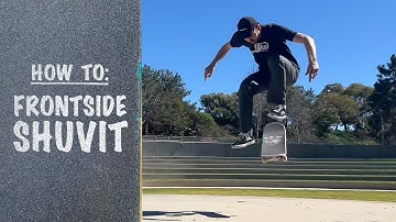 How To: FRONTSIDE SHUVIT | Frontside Shuvit Tutorial
