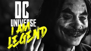 DC Universe | I AM LEGEND