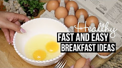 FAST AND EASY HEALTHY BREAKFAST IDEAS + TUTORIAL