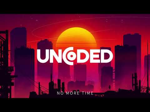 UnCoded - No More Time