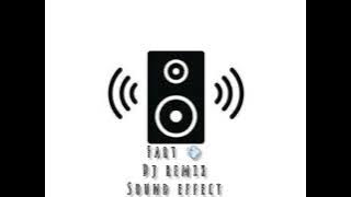 Fart 💨 DJ Remix - sound effect