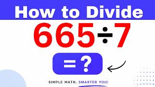 665÷7 Divide 665 by 7 - Long Division Method