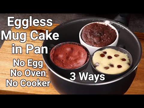 Eggless Mug Cakes in Kadai - 3 Ways No Oven, No Cooker, No Microwave  3 Ways Mug Cake in Minutes