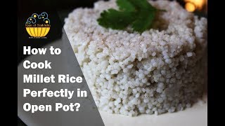 How to cook millet rice perfectly in Pot/Pan | fluffy millet rice | Open Pot recipe screenshot 3