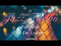 Jazz Fusion Jam For【Guitar】E Minor 134bpm BackingTrack