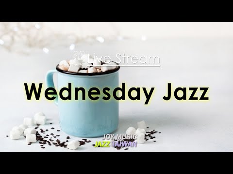 ☕ Wednesday Winter Morning Jazz - 爵士樂在咖啡館!  爵士音樂的一個好工作日 - 爵士音樂，早上好，醒來，綻放光芒