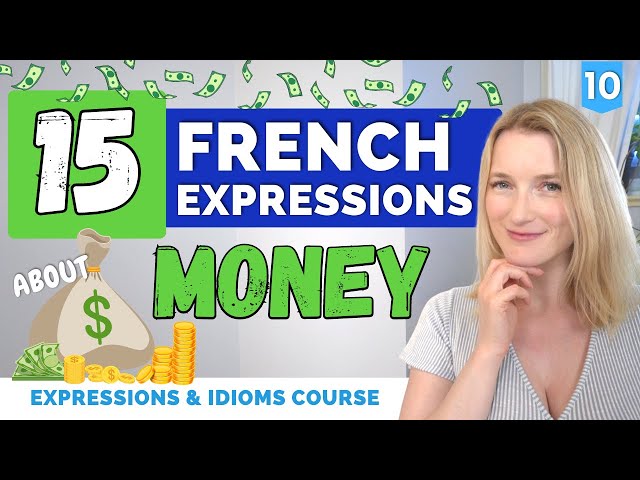 15 French Expressions & Idioms About MONEY | French Expressions Course | Lesson 10