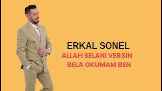 ALLAH SELANI VERSİN ( Şaka Yapmam Gülerim Bak )
