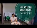Hypnose et mobilisation cervicales