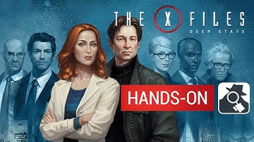 THE X-FILES: DEEP STATE | Hands-On