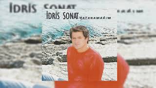 İdris Sonat - Yakmazmı